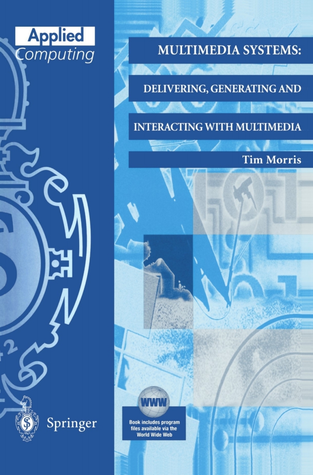 Multimedia Systems Delivering, Generating and Interacting with Multimedia