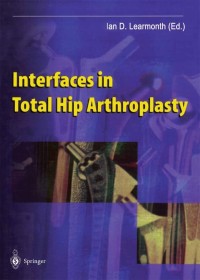 Cover image: Interfaces in Total Hip Arthroplasty 1st edition 9781852332051