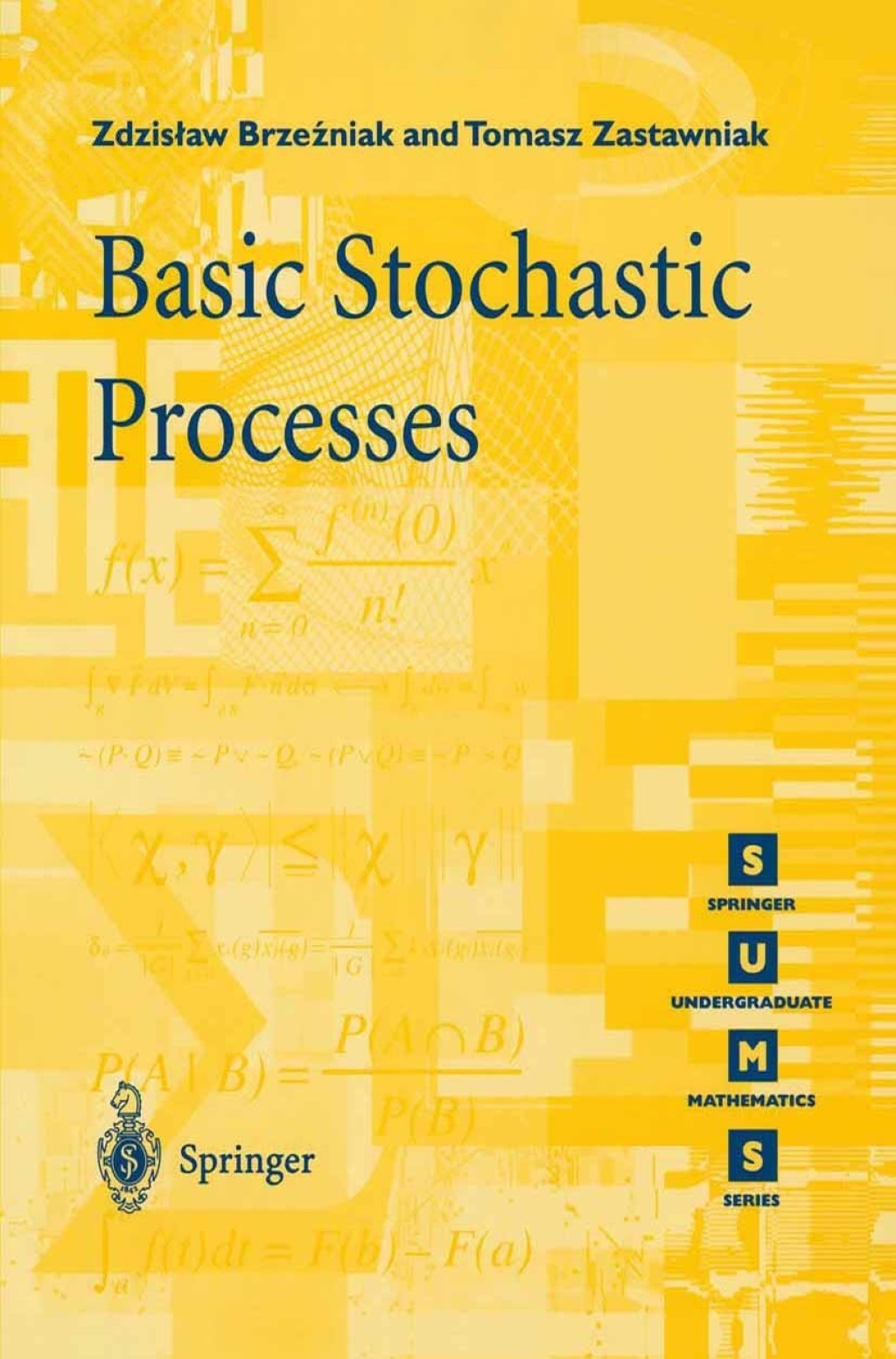 Basic Stochastic Processes A Course Through Exercises