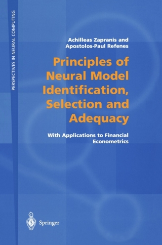 Imagen de portada: Principles of Neural Model Identification, Selection and Adequacy 9781852331399