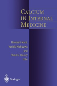 表紙画像: Calcium in Internal Medicine 1st edition 9781852334802