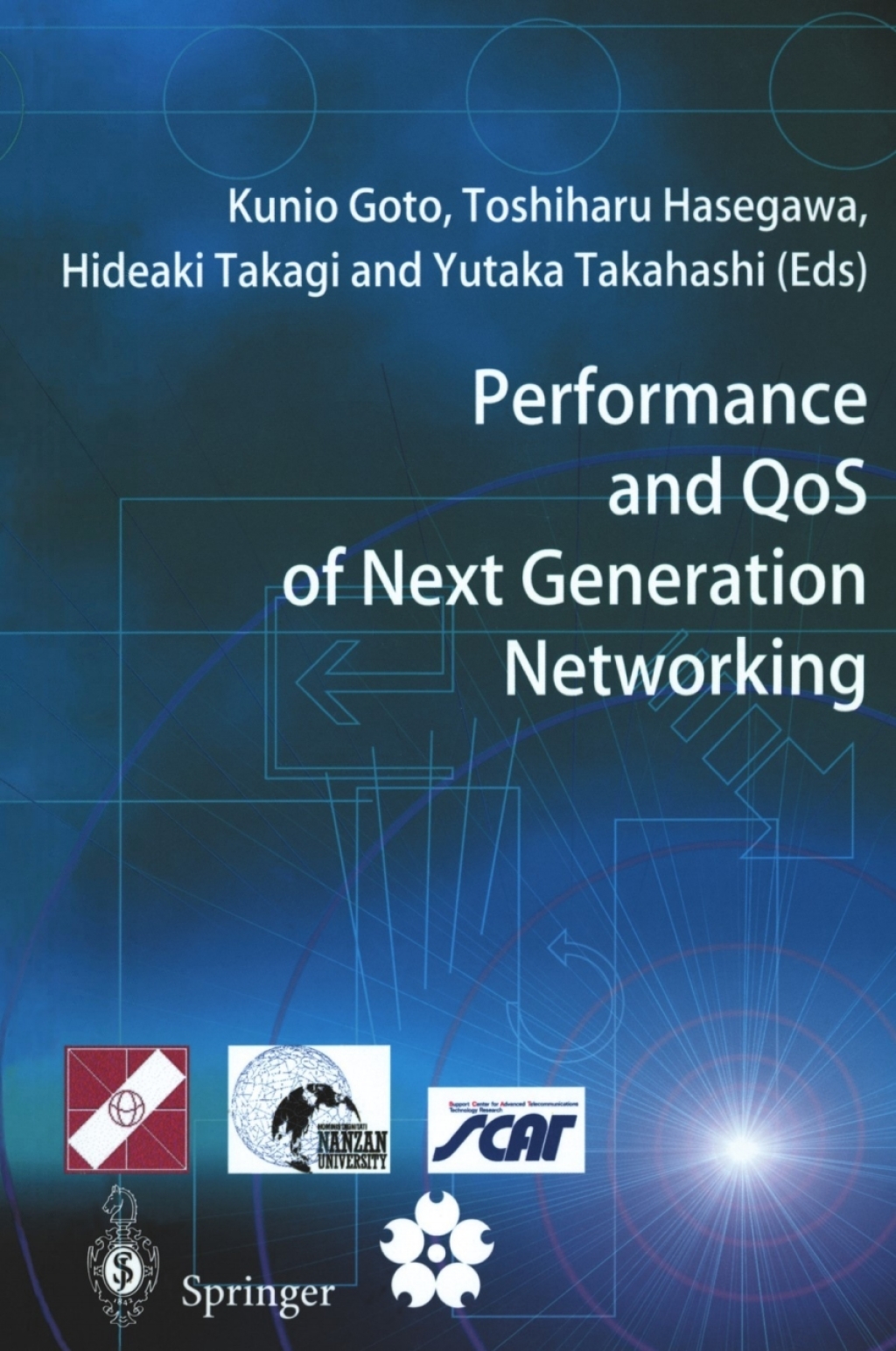 Performance and QoS of Next Generation Networking Proceedings of the International Conference on the Performance and QoS of Next Generation Networking, P&QNet2000, Nagoya, Japan, November 2000 1st Edition