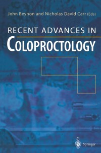 Cover image: Recent Advances in Coloproctology 1st edition 9781852331696