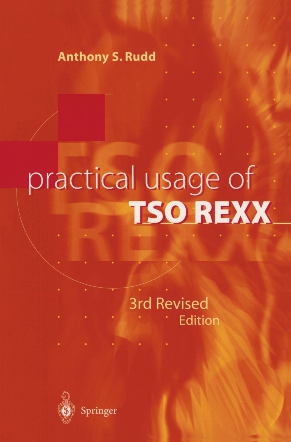 Practical Usage of TSO REXX 3rd Edition