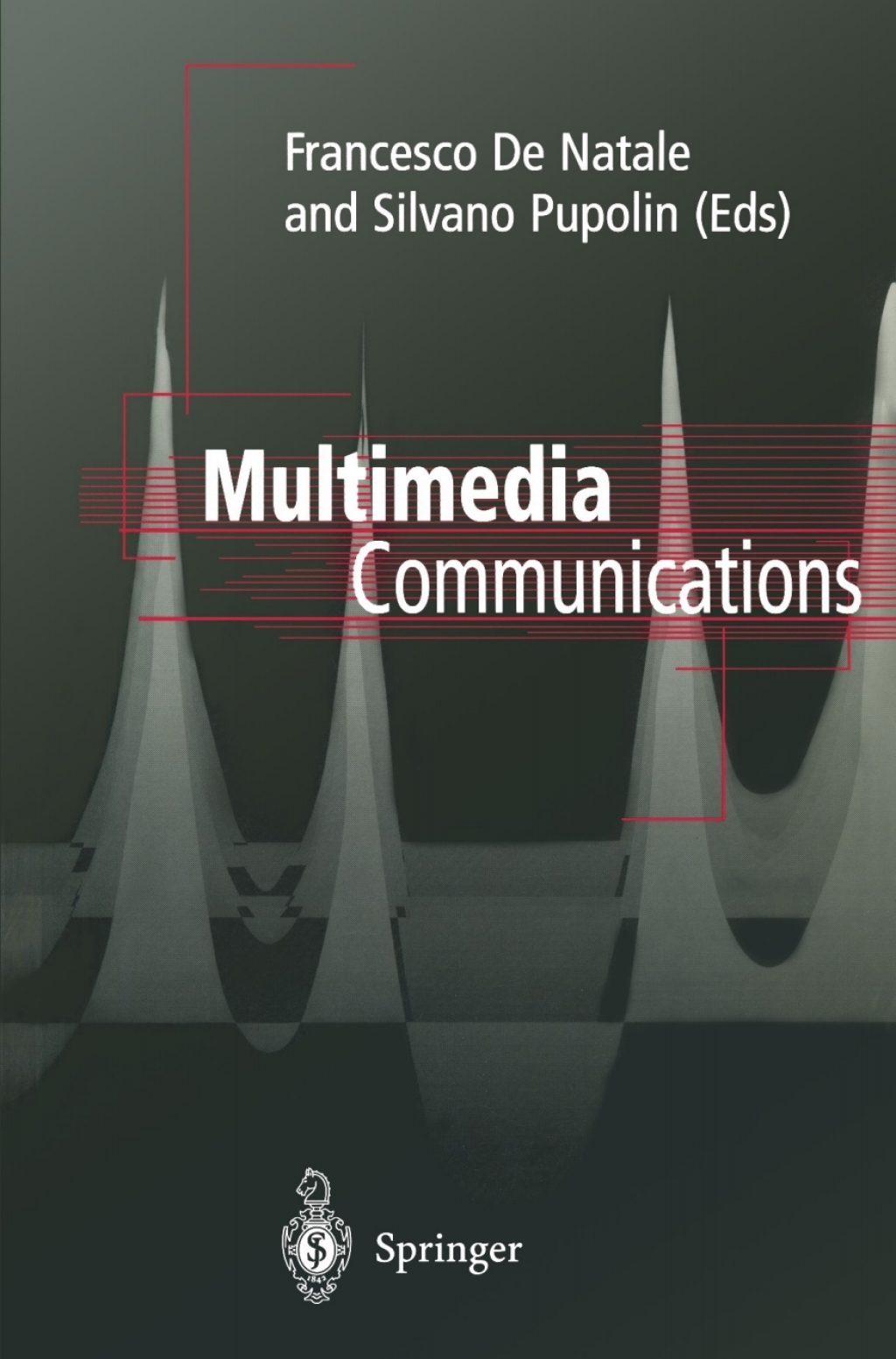 Multimedia Communications 1st Edition