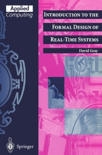 Cover image: Introduction to the Formal Design of Real-Time Systems 9783540761402