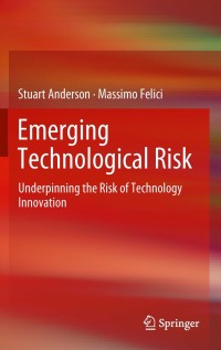 Imagen de portada: Emerging Technological Risk 9781447121428