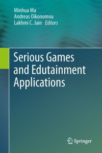 Cover image: Serious Games and Edutainment Applications 9781447121602