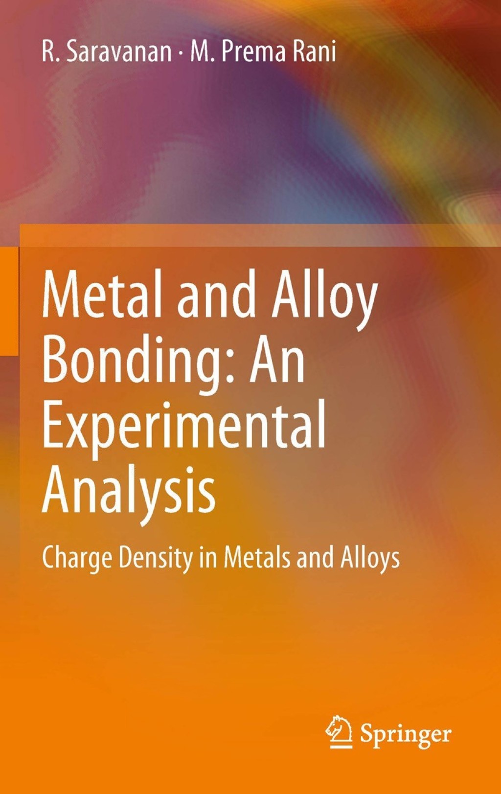 ISBN 9781447122036 product image for Metal and Alloy Bonding - An Experimental Analysis (eBook Rental) | upcitemdb.com