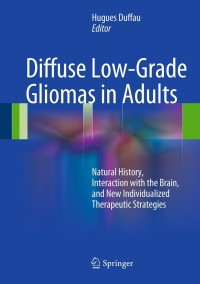 Cover image: Diffuse Low-Grade Gliomas in Adults 9781447122128