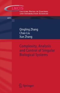 Cover image: Complexity, Analysis and Control of Singular Biological Systems 9781447123026