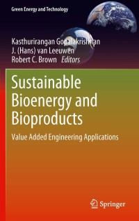 Cover image: Sustainable Bioenergy and Bioproducts 1st edition 9781447123231