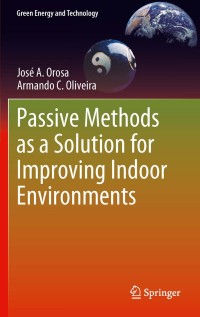صورة الغلاف: Passive Methods as a Solution for Improving Indoor Environments 9781447123354