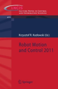 Imagen de portada: Robot Motion and Control 2011 1st edition 9781447123422