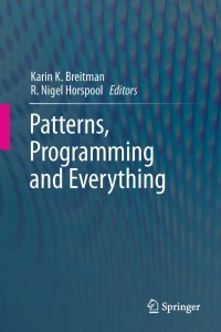 صورة الغلاف: Patterns, Programming and Everything 1st edition 9781447123491