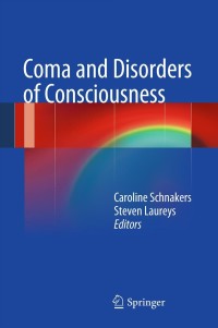 表紙画像: Coma and Disorders of Consciousness 1st edition 9781447124399