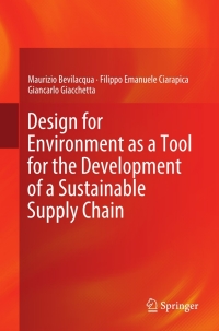 表紙画像: Design for Environment as a Tool for the Development of a Sustainable Supply Chain 9781447124603