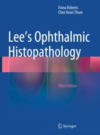 Cover image: Lee's Ophthalmic Histopathology 3rd edition 9781447124757