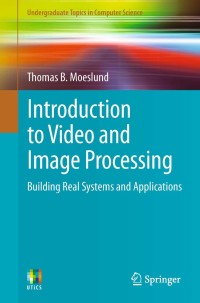 Imagen de portada: Introduction to Video and Image Processing 9781447125020