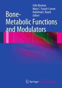 Titelbild: Bone-Metabolic Functions and Modulators 9781447127444