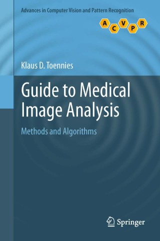 Cover image: Guide to Medical Image Analysis 9781447127505