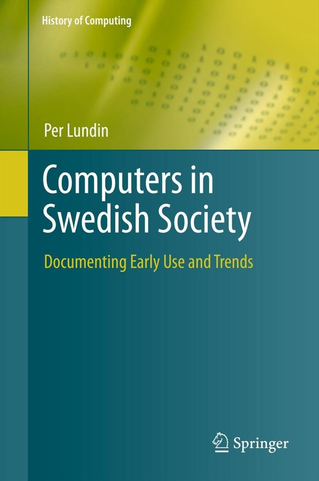 Computers in Swedish Society Documenting Early Use and Trends