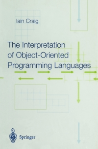 Cover image: The Interpretation of Object-Oriented Programming Languages 9781852331597