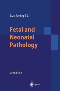 Cover image: Fetal and Neonatal Pathology 3rd edition 9781852331276