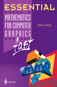 Cover image: Essential Mathematics for Computer Graphics fast 9781852333805