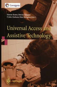 表紙画像: Universal Access and Assistive Technology 1st edition 9781852335953
