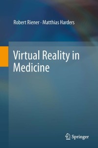 Titelbild: Virtual Reality in Medicine 9781447140108