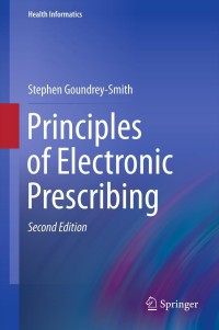 Cover image: Principles of Electronic Prescribing 2nd edition 9781447140443