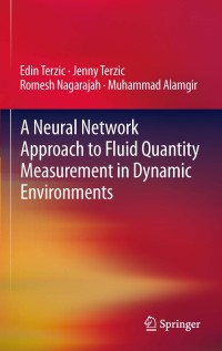 Omslagafbeelding: A Neural Network Approach to Fluid Quantity Measurement in Dynamic Environments 9781447140597