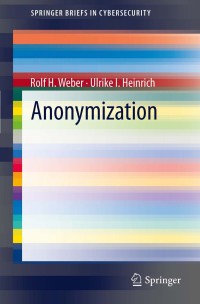 Cover image: Anonymization 9781447140658