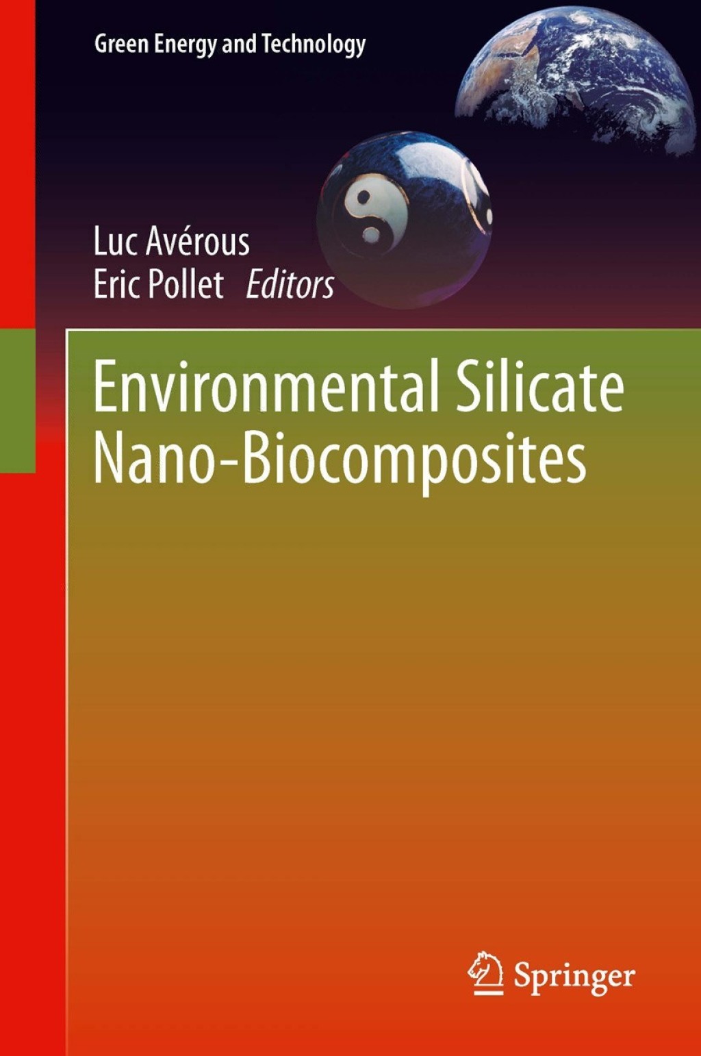 Environmental Silicate Nano-Biocomposites 1st Edition