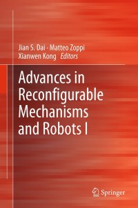 Cover image: Advances in Reconfigurable Mechanisms and Robots I 1st edition 9781447141402
