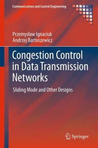 Cover image: Congestion Control in Data Transmission Networks 9781447158318