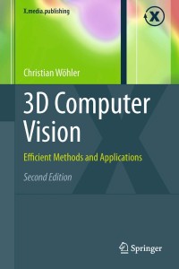 Cover image: 3D Computer Vision 2nd edition 9781447159445