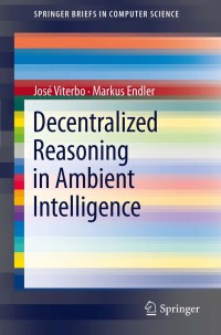 Cover image: Decentralized Reasoning in Ambient Intelligence 9781447141679