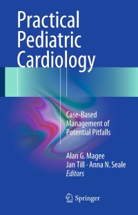 صورة الغلاف: Practical Pediatric Cardiology 9781447141822