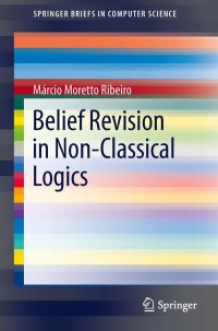 Imagen de portada: Belief Revision in Non-Classical Logics 9781447141853