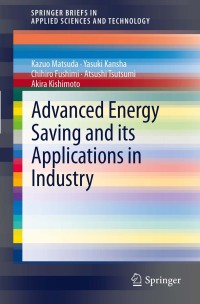 Cover image: Advanced Energy Saving and its Applications in Industry 9781447142065