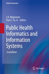 Cover image: Public Health Informatics and Information Systems 2nd edition 9781447142362