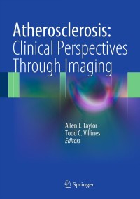 Cover image: Atherosclerosis:  Clinical Perspectives Through Imaging 9781447142874