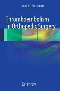 Imagen de portada: Thromboembolism in Orthopedic Surgery 9781447143352