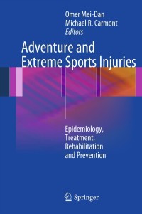 表紙画像: Adventure and Extreme Sports Injuries 9781447143628