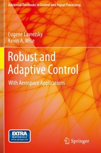 Immagine di copertina: Robust and Adaptive Control 9781447143956