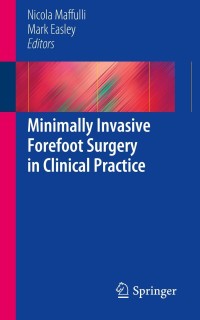 Omslagafbeelding: Minimally Invasive Forefoot Surgery in Clinical Practice 9781447144885