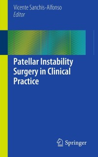 Titelbild: Patellar Instability Surgery in Clinical Practice 9781447145004