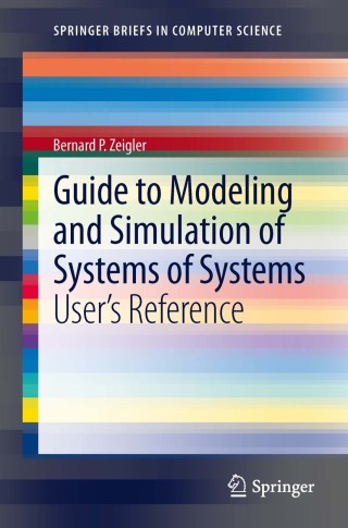 Omslagafbeelding: Guide to Modeling and Simulation of Systems of Systems 9781447145691